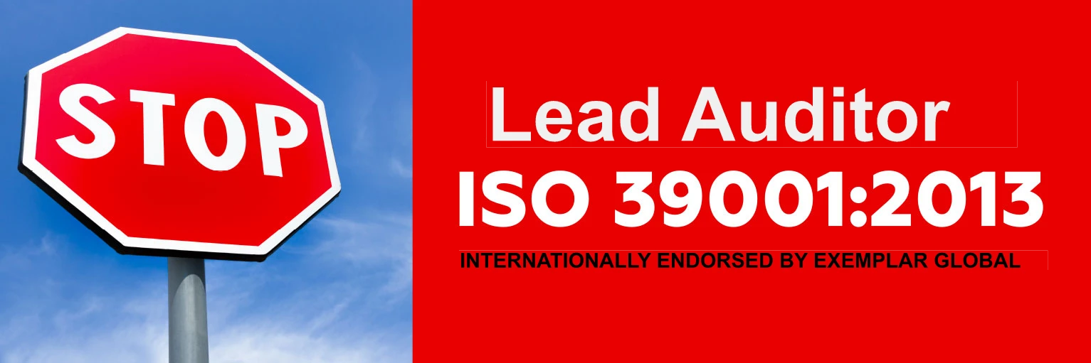 ISO 39001:2013 Lead Auditor