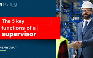 The 5 key functions of a supervisor