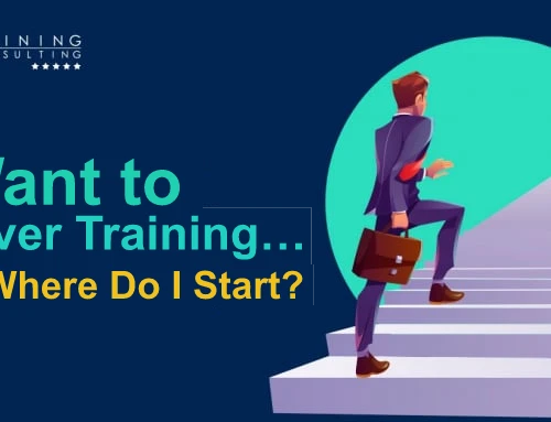 I Want to Provide Training… But Where Do I Start?