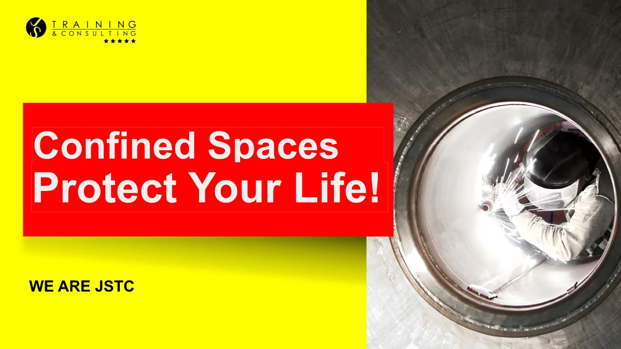 Confined Spaces: Protect Your Life!