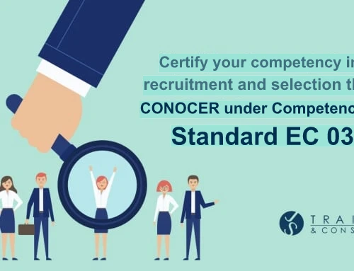 Certify your recruitment and selection competency through CONOCER under competency standard EC 0306.