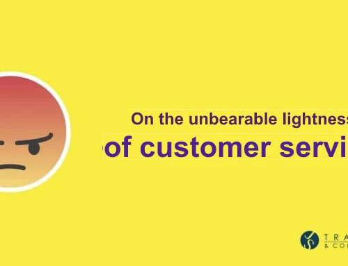 On the unbearable lightness of customer service.