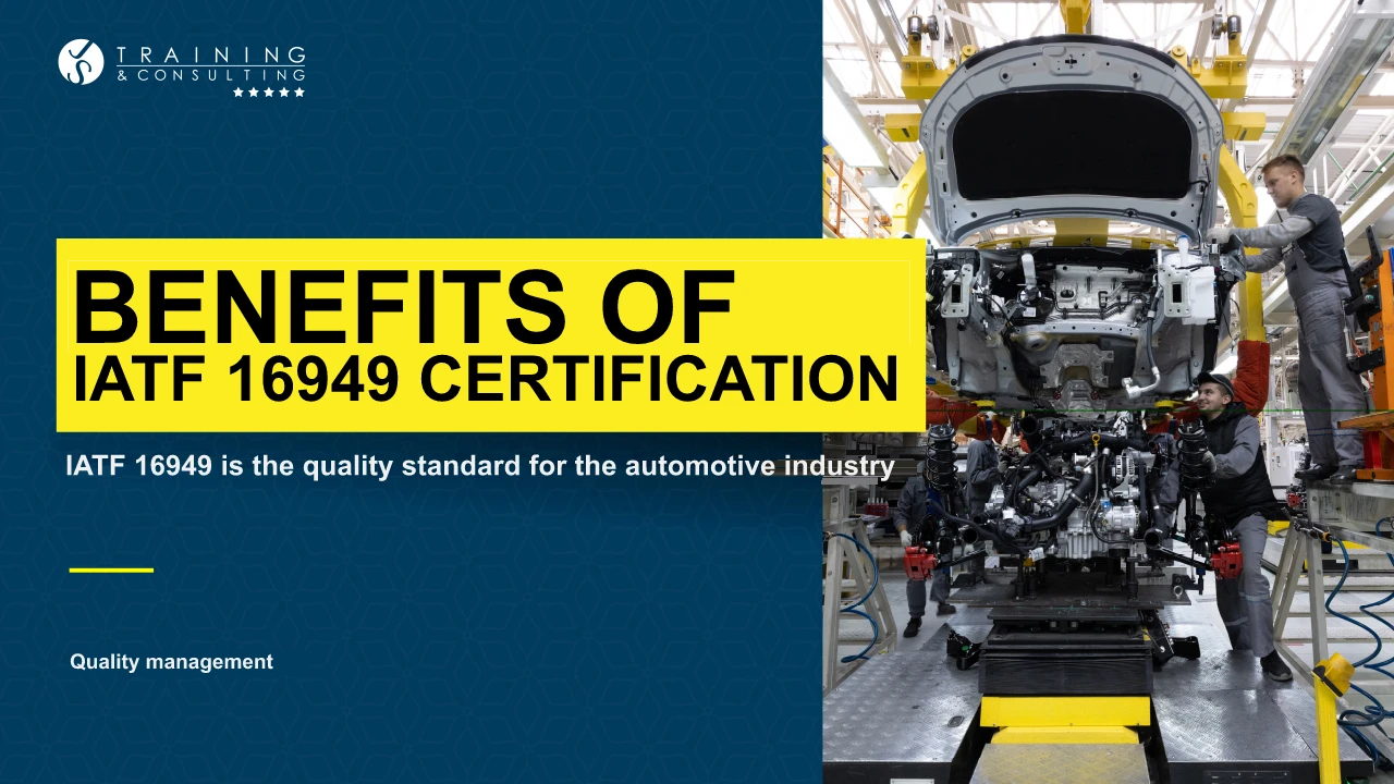 Benefits of IATF 16949 Certification