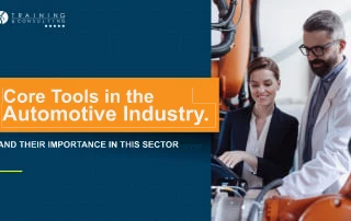 The importance of Core Tools in the Automobile Industry