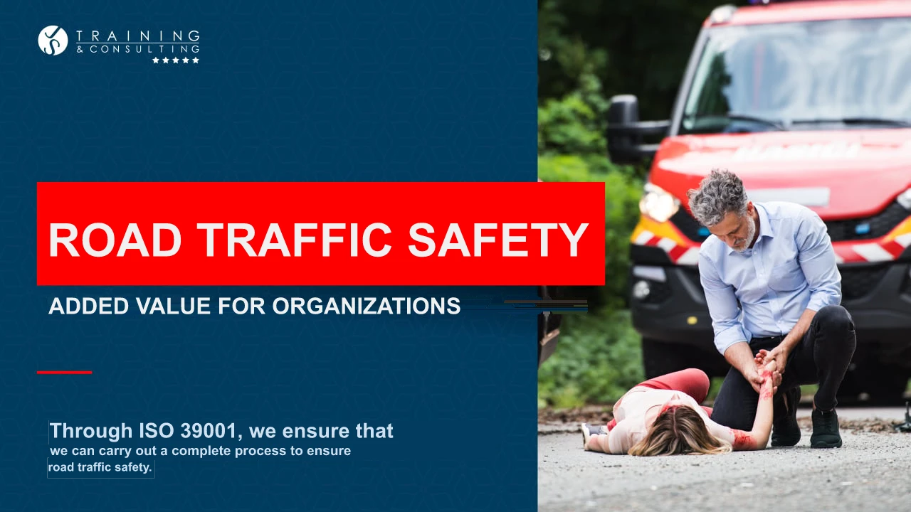 ISO 39001 - International standards for road safety management systems
