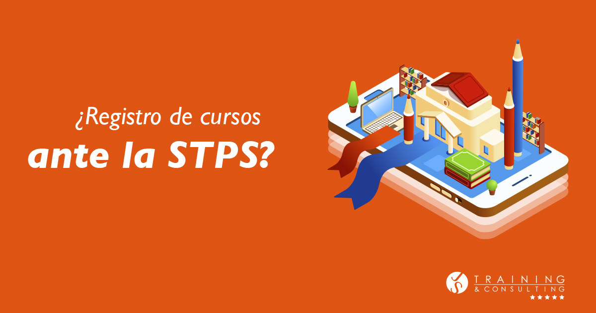 ¿Registro de cursos ante la STPS?