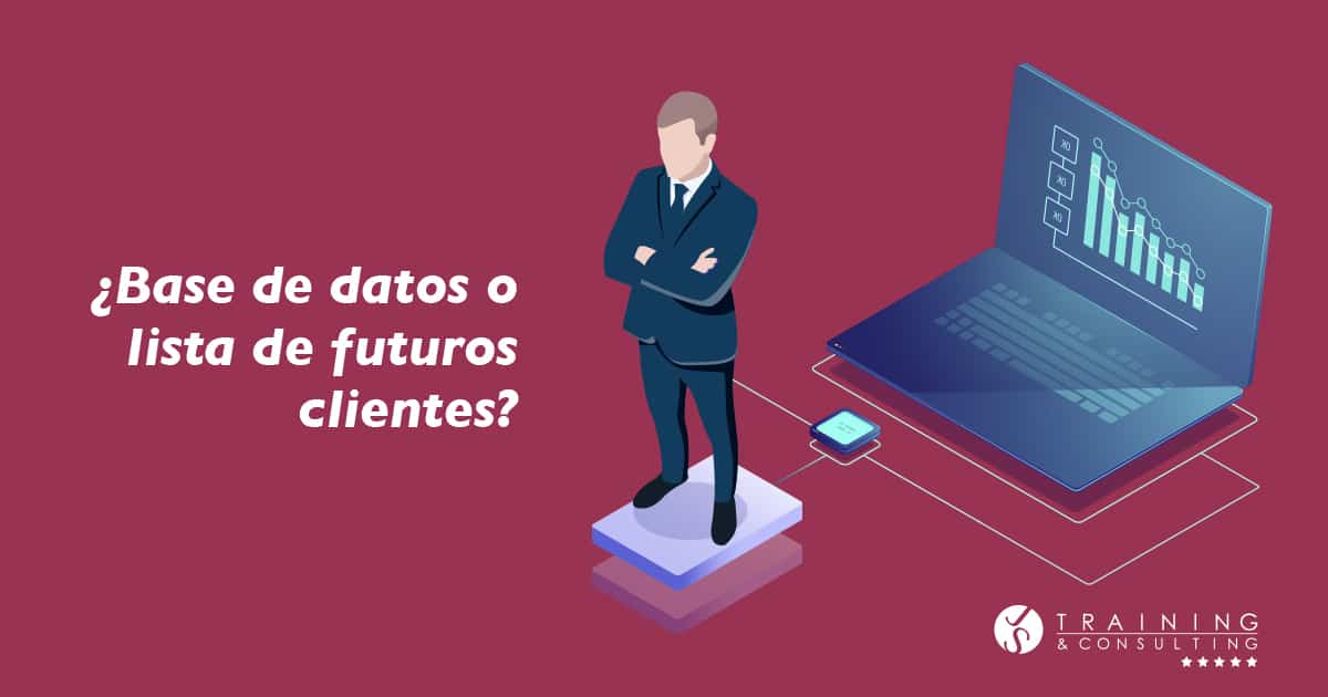 ¿Base de datos o lista de futuros clientes?