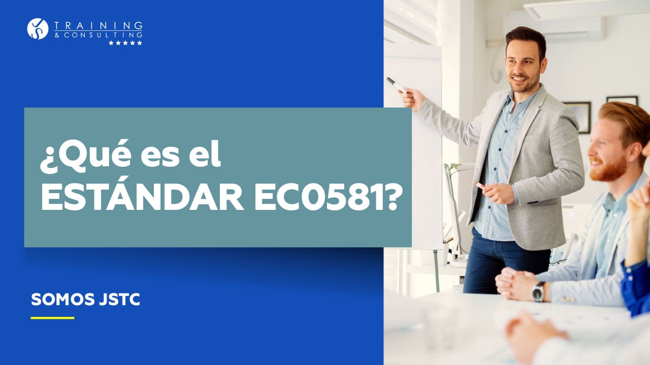 ¿Qué es el ESTÁNDAR EC0581?