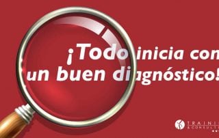 ¡Todo inicia con un buen diagnóstico!