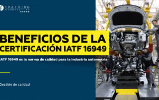 beneficios de la certificacion IATF 16949