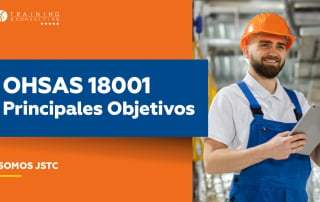 OHSAS 18001 Principales Objetivos